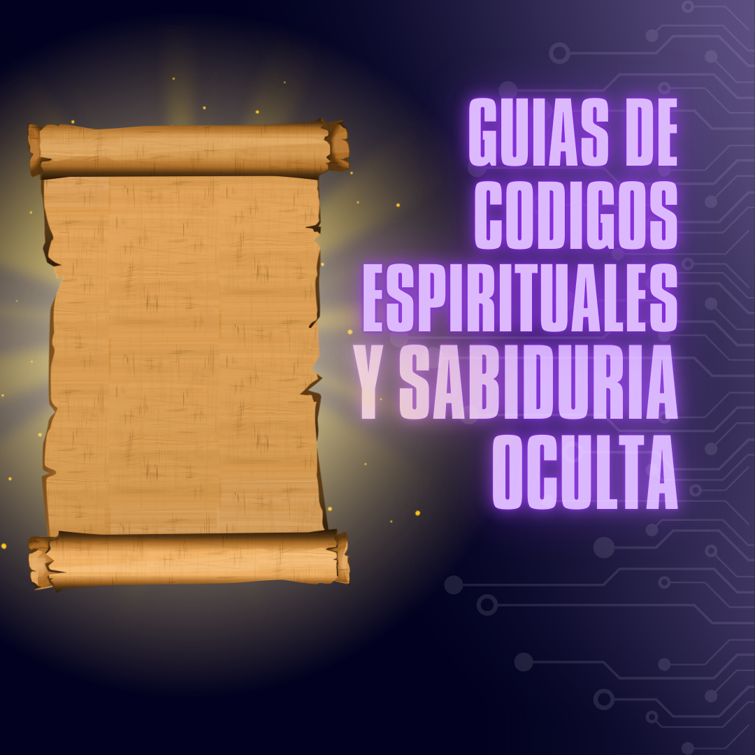 Códigos Espirituales y Sabiduría Oculta