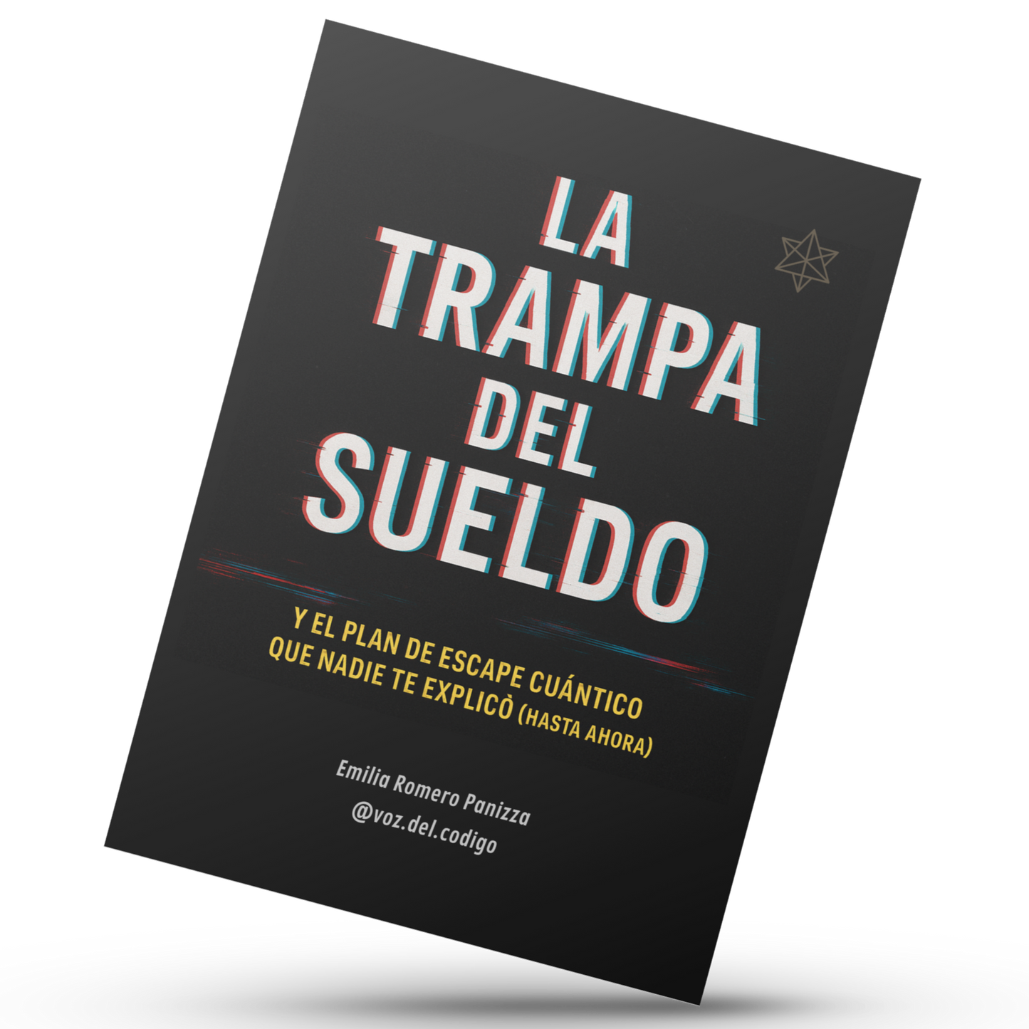 La Trampa del Sueldo: El plan de Escape Cuántico que Nadie te Explicó (hasta ahora)