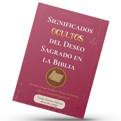 Significados Ocultos del Deseo Sagrado en la Biblia